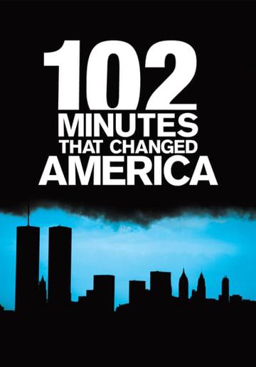 102 Minutes That Changed America (2008) poster