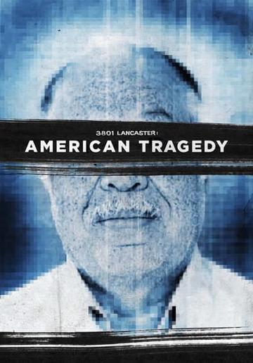 3801 Lancaster: American Tragedy (2015) poster