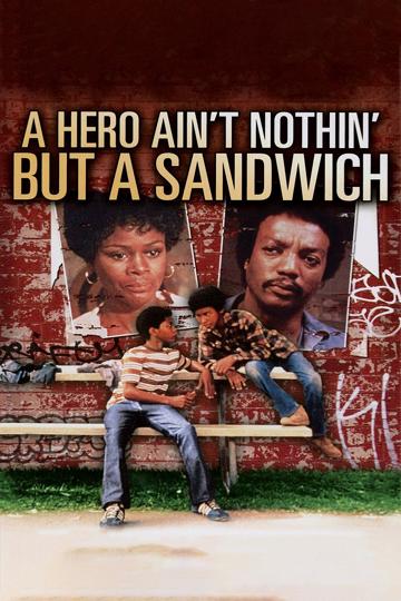 A Hero Ain't Nothin' But a Sandwich (1977) poster