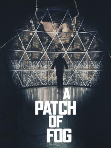A Patch of Fog (2015) poster