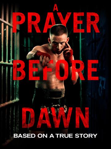 A Prayer Before Dawn (2018) poster