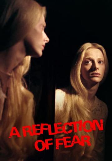 A Reflection of Fear (1972) poster