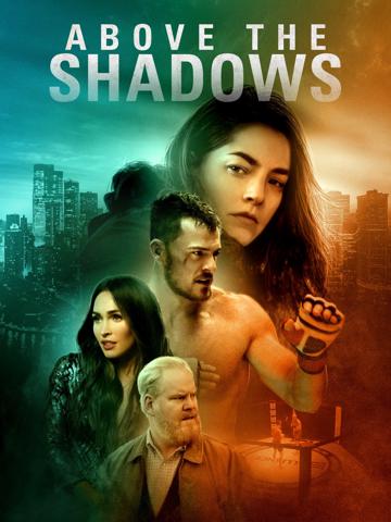 Above the Shadows (2019) poster