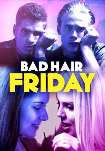 Bad Hair Friday (2012) poster