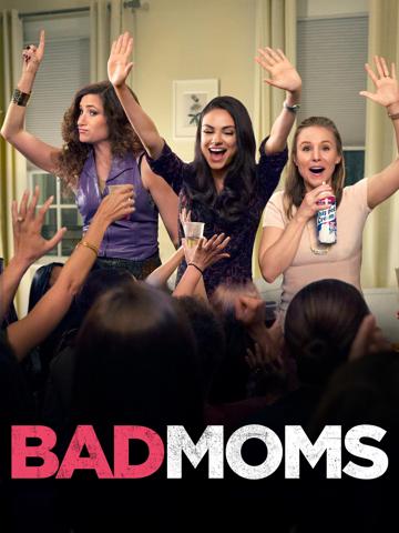Bad Moms (2016) poster
