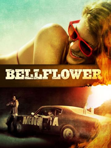 Bellflower (2011) poster