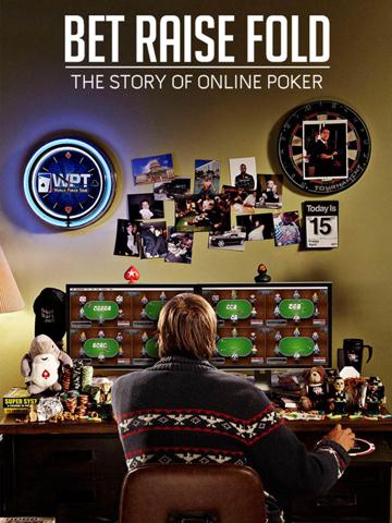Bet Raise Fold: The Story of Online Poker (2013) poster