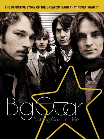 Big Star: Nothing Can Hurt Me (2013) poster