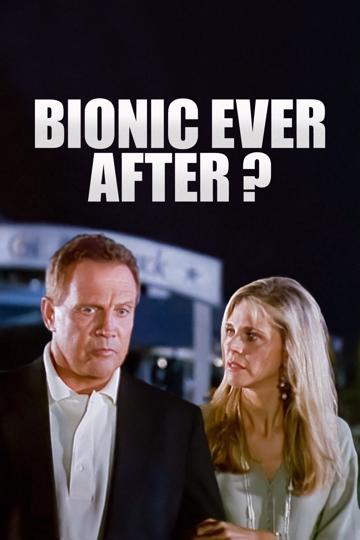 Bionic Ever After? (1994) poster