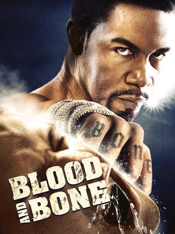 Blood and Bone (2009) poster