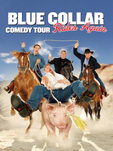 Blue Collar Comedy Tour Rides Again (2004) poster