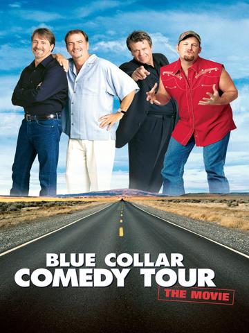 Blue Collar Comedy Tour: The Movie (2003) poster