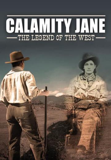 Calamity Jane: Legend of The West (2014) poster