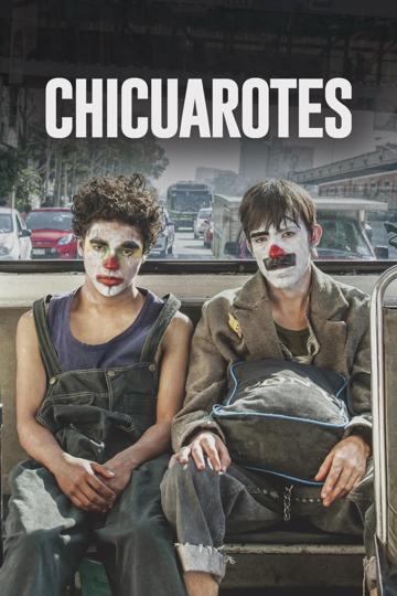 Chicuarotes (2019) poster