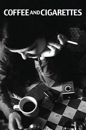 Coffee and Cigarettes (2004) poster