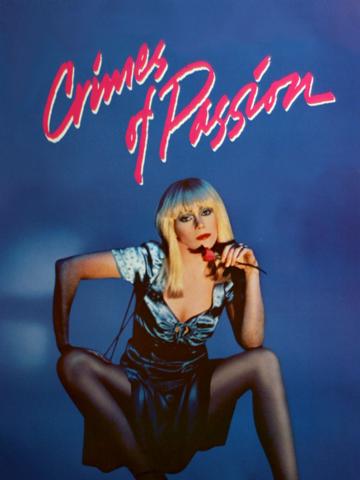 Crimes of Passion (1984) poster