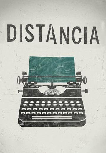 Distancia (2015) poster