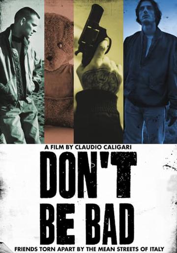 Don't Be Bad (2015) poster