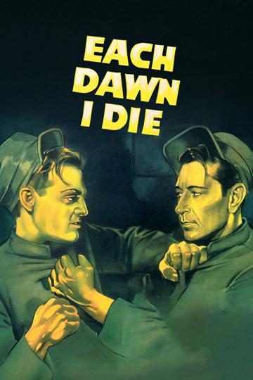 Each Dawn I Die (1939) poster