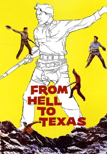 From Hell to Texas (1958) poster