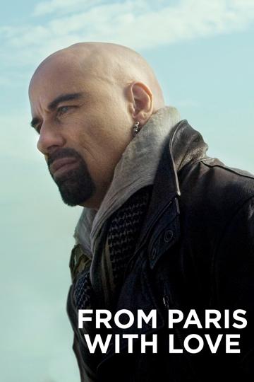 From Paris with Love (2010) poster