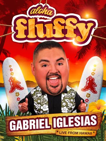 Gabriel Iglesias: Aloha Fluffy (2013) poster