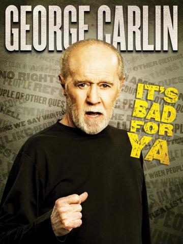 George Carlin: It's Bad for Ya! (2008) poster