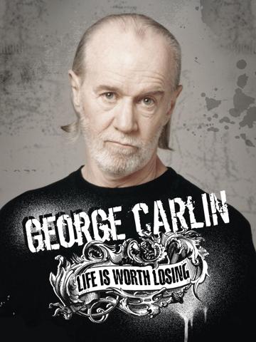 George Carlin: Life Is Worth Losing (2005) poster