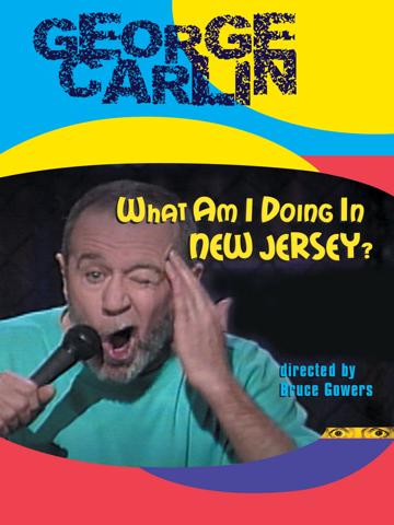 George Carlin: What Am I Doing in New Jersey? (1988) poster