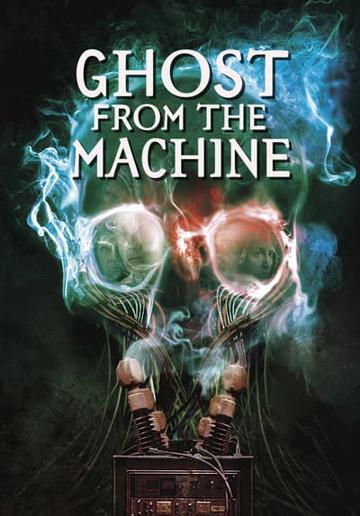 Ghost from the Machine (2010) poster
