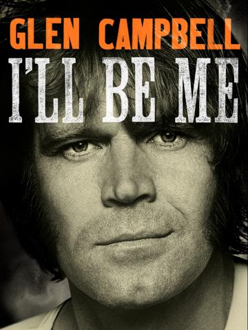 Glen Campbell: I'll Be Me (2014) poster