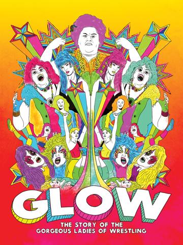 GLOW: The Story of The Gorgeous Ladies of Wrestling (2012) poster