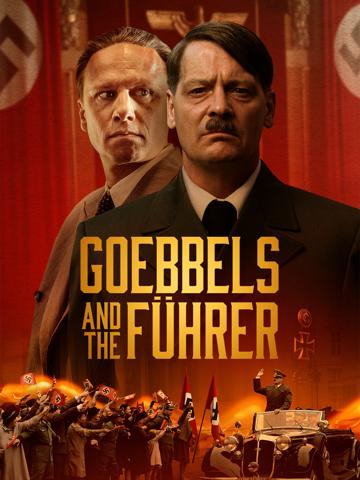 Goebbels and the Führer (2024) poster