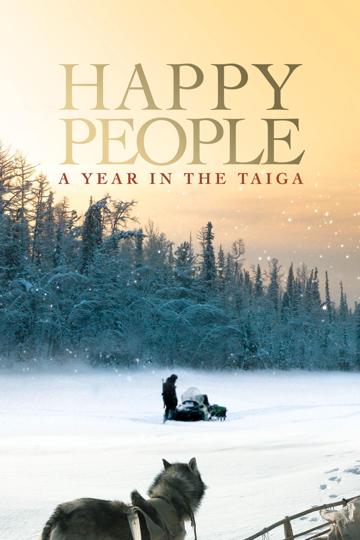 Happy People: A Year in the Taiga (2010) poster