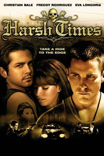 Harsh Times (2005) poster