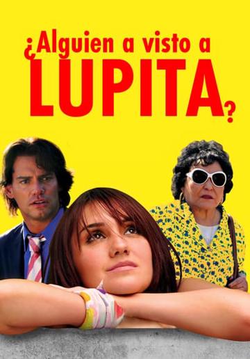Have You Seen Lupita? (2012) poster