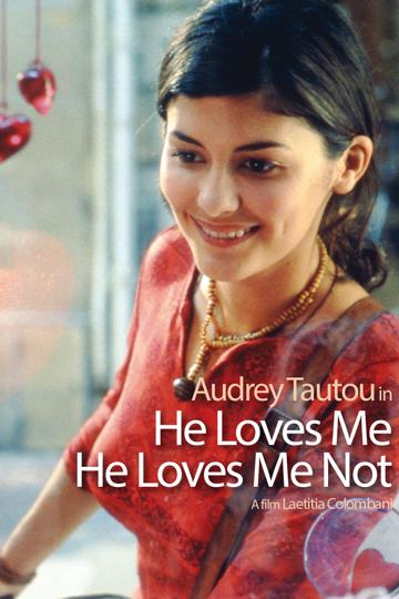 He Loves Me… He Loves Me Not (2002) poster