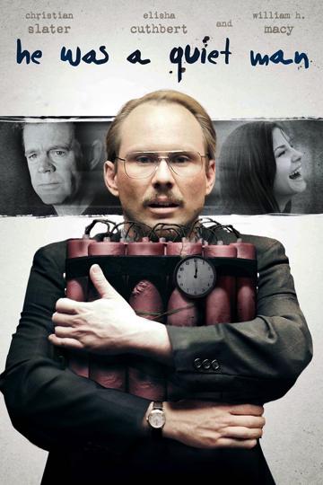 He Was a Quiet Man (2007) poster