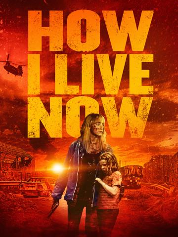 How I Live Now (2013) poster