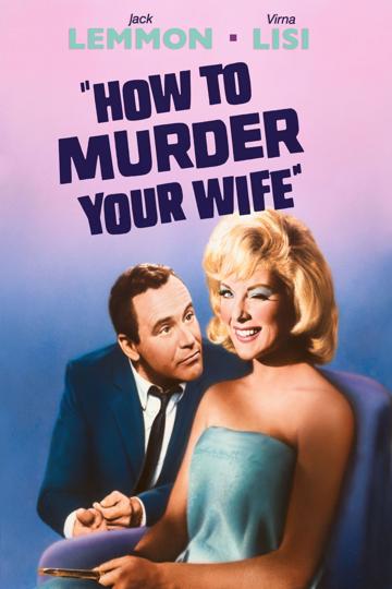 How to Murder Your Wife (1965) poster