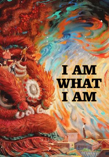 I Am What I Am (2021) poster
