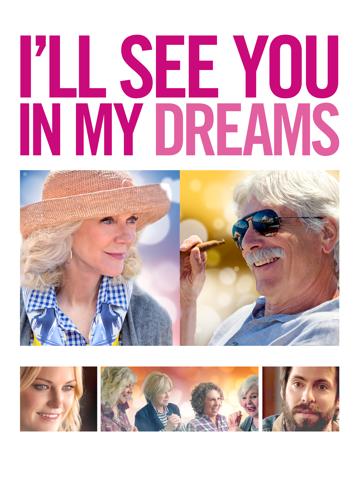 I'll See You in My Dreams (2015) poster