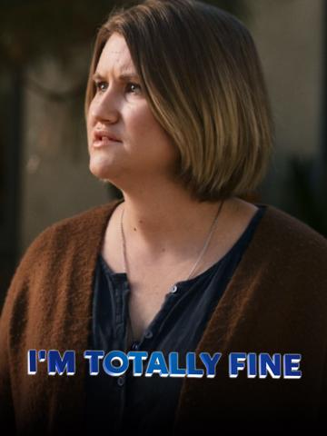 I'm Totally Fine (2022) poster