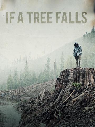 If a Tree Falls: A Story of the Earth Liberation Front (2011) poster