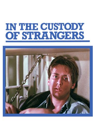 In the Custody of Strangers (1982) poster