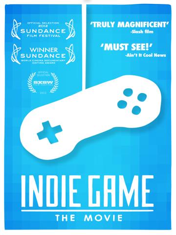 Indie Game: The Movie (2012) poster