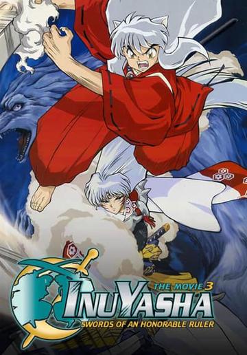 Inuyasha the Movie 3: Swords of an Honorable Ruler (2003) poster