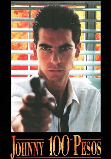 Johnny One Hundred Pesos (1993) poster