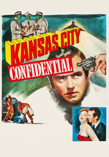 Kansas City Confidential (1952) poster