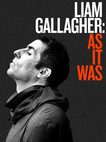 Liam Gallagher: As It Was (2019) poster